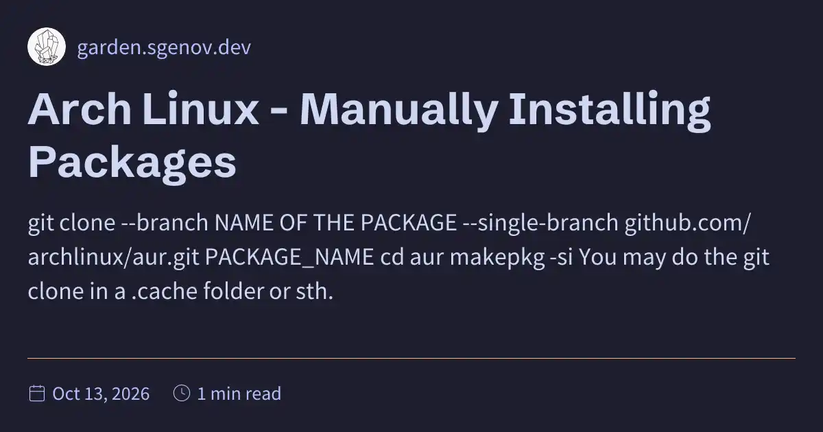 Arch Linux - Manually Installing Packages